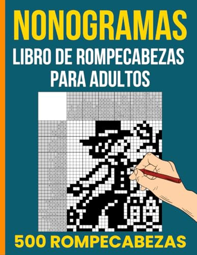 Nonogramas Gigantes - 500 Nonogramas de Fácil a Difícil para Adultos y Niños: El libro de rompecabezas de nonogramas más grande en español con ... lógica japonesa y soluciones incluidas