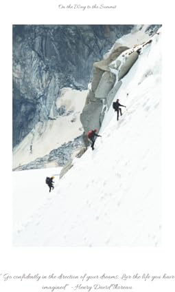 On the Way to the Summit: Hardcover lined book with inspirational quote and original minimalist winter photography