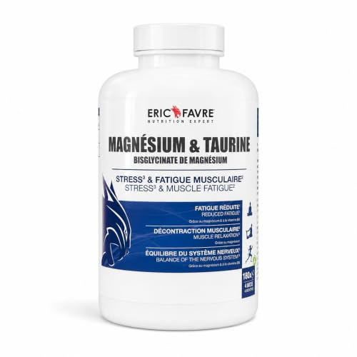 MAGNÉSIUM BISGLYCINATE + TAURINE & VITAMINE B6-180 Gélules Végétales - Fatigue, Stress, Sommeil & Contraction Musculaire - Haute Assimilation - Cure Flexible - Eric Favre