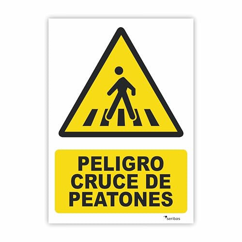 Seribas Señal Peligro Cruce de Peatones, Cartel PVC 0,7 mm. Tamaño A4 21 x 30 cm, Homologada, Señal de Advertencia. Tinta y Material Resistente.