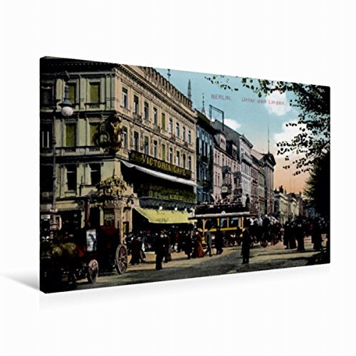 Premium Textil-Leinwand 75 x 50 cm Quer-Format Berlin - Unter den Linden 1918 | Wandbild, HD-Bild auf Keilrahmen, Fertigbild auf hochwertigem Vlies, Leinwanddruck von Reiner Silberstein