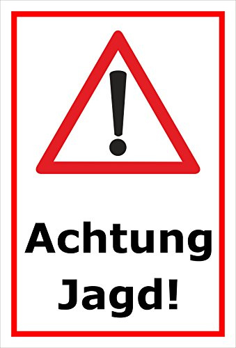 Melis-Folienwerkstatt Schild Achtung Jagd - 30x20cm - 3mm Hartschaum – 20 VAR S00351-007-B