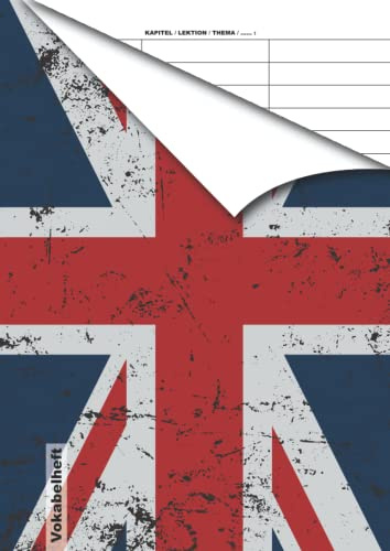 vokabelheft a4 3 spalten: Englisch Vokabelheft DIN A4 liniert mit 3 Spalten mit Register A-Z für über 2500 Vokabeln und 100 Seiten - Vokabelbuch - Flagge im Grunge