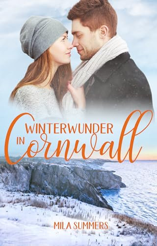 Winterwunder in Cornwall (Geschichten aus Port Isaac 9)