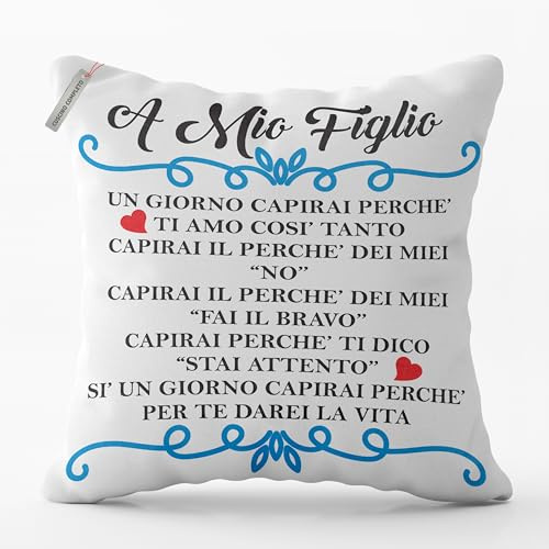 AL PRODUCTION Cuscino Personalizzato con Frase per Figlio 40x40 cm con Fodera e Imbottitura per Divano, Letto e Poltrona - Idee Regalo Uomo Compleanno e Natale - Made in Italy