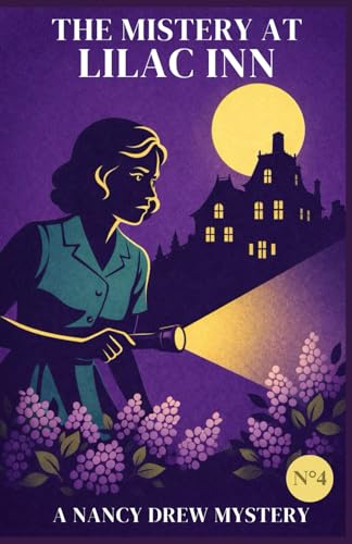 The Mystery at Lilac Inn: Collector's Edition (Nancy Drew Mystery Stories Book 4)