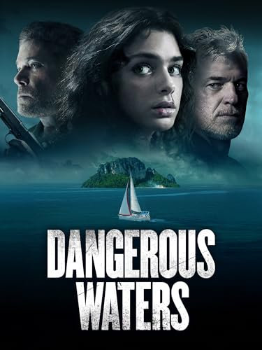 Dangerous Waters - Überleben ist alles