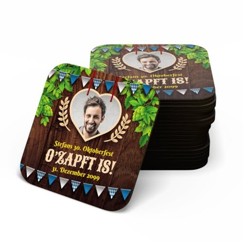 Personalisierte Bierdeckel/Untersetzer 6er Set abwaschbar und Wieder verwendbar - O'zapft is! mit Foto - hochwertiges HDF 3mm (gepresstes Holz) mit klarem, intensiven UV-Druck