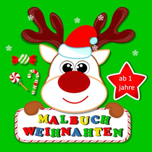 Malbuch Weihnachten: Erstes Weihnachtsmalbuch für Kinder ab 1 Jahre. Einfachen, Farbigen Seiten Ausmalbuch mit Nikolas und Weihnachtsmotive.