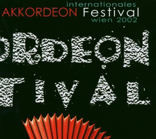 Internationales Akkordeon Festival Wien 2002