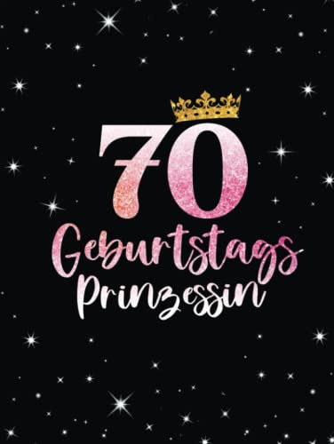 Gästebuch 70 Geburtstag: Buch zum Eintragen für Glückwünsche und den schönsten Fotos I Geschenk für Mädchen und Frau I Geschenkidee 70. Geburtstag