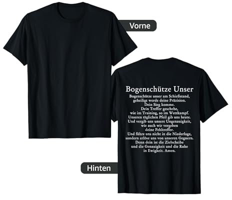 Bogenschütze Unser Gebet Bogenschießen Pfeil Bogensport T-Shirt