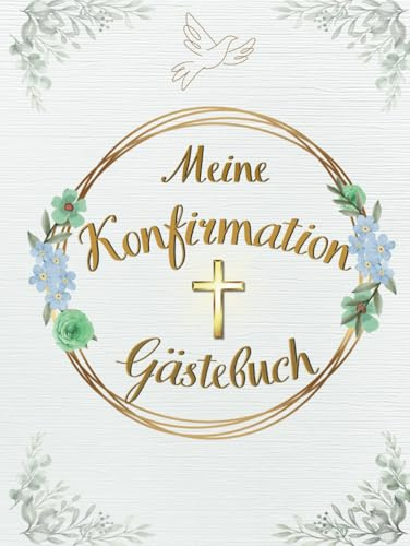 Konfirmation Gästebuch für Mädchen & Jungen: Erinnerungsbuch mit stilvollem Design & Symbolen für Konfirmanden