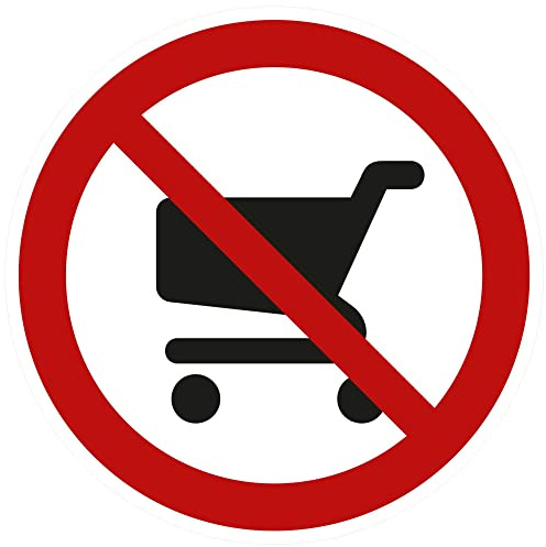 kleberio® Selbstklebende Aufkleber - Einkaufswagen verboten - Piktogramm kein Abstellen auf Park- und Freiflächen, Keine Mitnahme in Verkaufsräume, Sicherheits - Aufkleber 20 cm 1 Stück