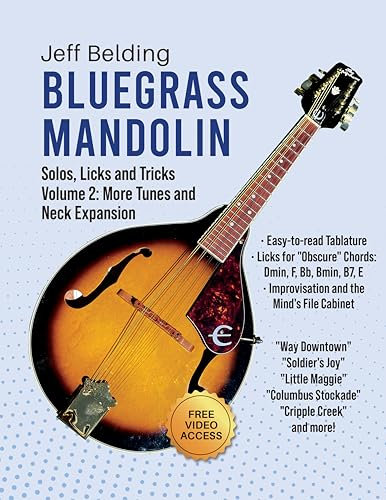 Bluegrass Mandolin—Solos, Licks and Tricks: Volume 2: More Tunes and Neck Expansion (Bluegrass Mandolin Solos, Licks and Tricks) (English Edition)