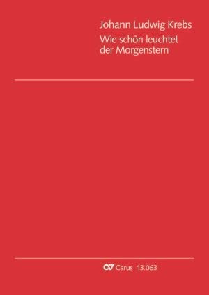 Krebs, Johann Ludwig: Wie schön leuchtet der Morgenstern : für Oboe d'amore (Oboe) und Orgel