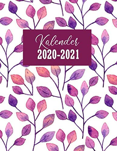 Kalender 2020-2021: Zeitplaner und Wochenplaner 2020-2021 | Terminplaner, Monatskalender und Tageskalender seit 2 Jahren | Kalenderbuch und Notizbuch | Januar 2020 bis Dezember 2021