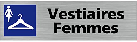 Signalétique.biz France - Plaque de porte VESTIAIRES FEMMES (Q0109) - 170 X 50 mm - Plaque aluminium brossé de 2mm