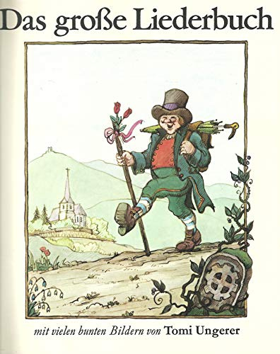 Das große Liederbuch. die schönsten deutschen Volks- und Kinderlieder