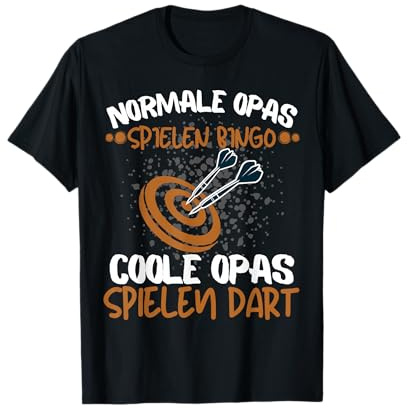 COOLE OPAS SPIELEN DART! LUSTIGER DARTS RENTNER DART SPRUCH T-Shirt