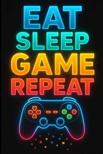 Eat Sleep Game Repeat – Gamer Notebook for Boys: Funny Video Game Composition Book | 6x9 College Ruled | Back to School Notebook for Teens & Kids