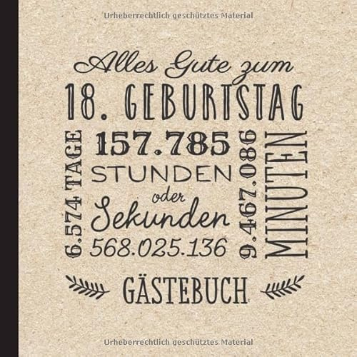 Alles Gute zum 18. Geburtstag: Vintage Gästebuch zum 18.Geburtstag für Mann oder Frau - 18 Jahre Geburtstagsgeschenk & Deko - Buch für Glückwünsche und Fotos der Gäste