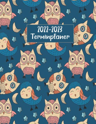2022-2023 Terminplaner: Eulen Wochenplaner, Wochenkalender, Organizer, Terminkalender & Tagebuch, 2 Jahre Kalender, Eulen Geschenke für Frauen, Männer, Jungen, Mädchen.