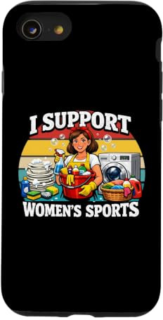 I Support Womens Sports Funny Cleaning Lady Housekeeping Case for iPhone SE (2020) / 7/8