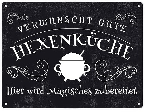 Verwünscht gute Hexenküche Halloween Metallschild XXL in 28x38 cm mit lustigem Spruch hier wird Magisches zubereitet für Hexen und Zauberer zu Halloween Kessel Kochen Herbst