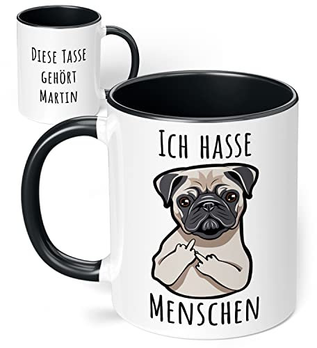 True Statements Tasse Ich hasse Menschen- personalisiert mit Wunsch-Namen - originelles Geschenk, Bulldogge - innen schwarz