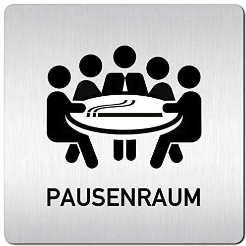Türschilder24 XXL Schild - Türschild (B) • 125 x 125 x 1,5 mm • Pausenraum Aufenthaltsraum Teeküche Raucher 003 • Aluminium Vollmaterial • 100% Made in Germany