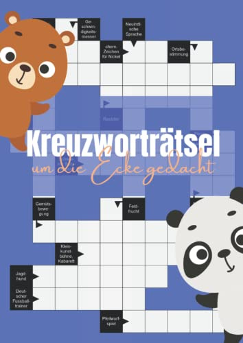 Kreuzworträtsel um die Ecke gedacht: Großdruck Rätselheft für Erwachsene und Senioren - Schwere Fragen für erfahrene Rätselprofis