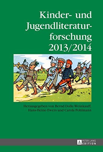 Kinder- und Jugendliteraturforschung 2013/2014: Herausgegeben von Bernd Dolle-Weinkauff, Hans-Heino Ewers und Carola Pohlmann (Jahrbuch der Kinder- und Jugendliteraturforschung 20) (German Edition)