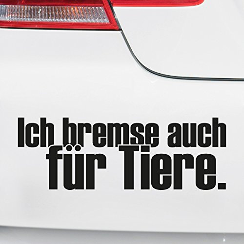 Motoking Autoaufkleber - Lustige Sprüche & Motive für Ihr Auto - Ich Bremse auch für Tiere. - 12 x 4,1 cm - Schwarz Seidenmatt