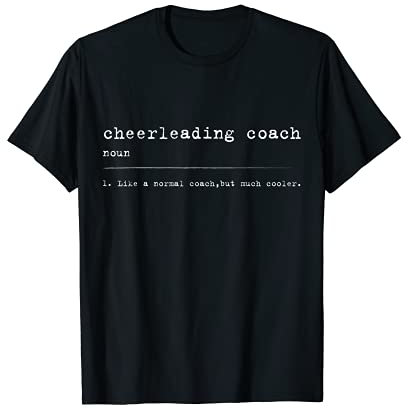 Cheerleading Coach Definition Cheerleader Motivate Geschenk T-Shirt