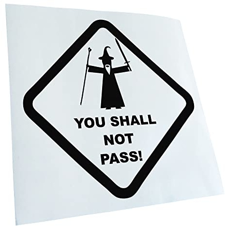 Kiwistar - Autoaufkleber - Schwarz - 10x10cm You shall not pass! - Heckscheibe Auto Aufkleber wetterfest für Kfz LKW Mofa Truck - Sticker außen selbstklebend Tuning Zubehör für Fenster Fahrzeug