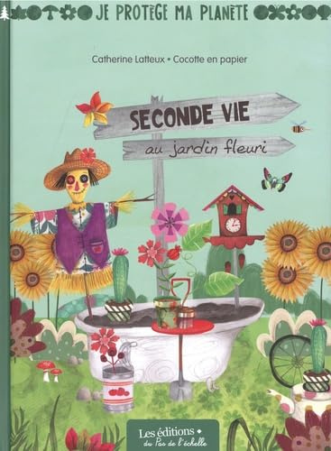 Seconde vie au jardin fleuri