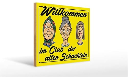 Femer Holzschild Spruch 40x30cm Club der alten Schachteln Oma
