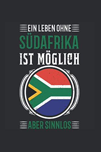 Südafrika Reise Notizbuch: Südafrika Urlaub Reise Geschenk / 6x9 Zoll / 120 ausfüllbare Seiten