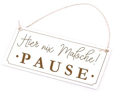 Dekolando Hier nix Maloche PAUSE - Schild Holz graviert weiß Türschild Vintage Pausenschild Dekoschild 20 x 10 cm