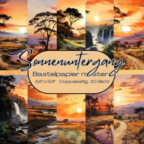 Sonnenuntergang Muster Bastelpapier: Scrapbooking Papier Safari Landschaft | 20 Doppelseitige Seiten | Für Fotoalbum, Ephemera, DIY Karten, Decoupage | Bastelpapier Natur
