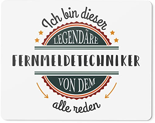 JUNIWORDS Mauspad Mousepad, Ich Bin Dieser legendäre Fernmeldetechniker, von dem alle reden (5047474)