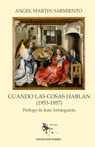 CUANDO LAS COSAS HABLAN (1953-1957)
