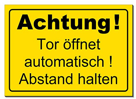 Tor öffnet automatisch-Abstand halten-Schild-Aluminium Verbund-300 x 200 x 3 mm-Verbotsschild-Warnschild-Hinweisschild-Türschild (1286N ohne Löcher)
