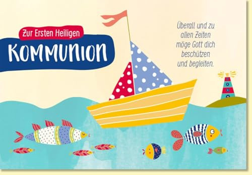 Gutsch Verlag Glückwunschkarte zur Kommunion mit buntem Segelboot und Fischen liebevoll gestaltet für Kinder Erstkommunion Doppelkarte religiöser Spruch - mit Umschlag