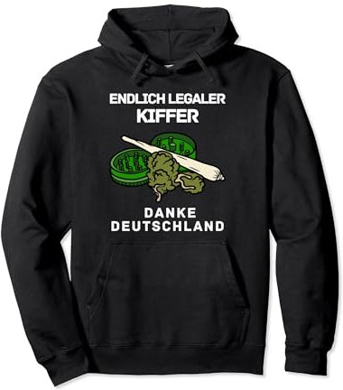 Lustiges Kiffen Legal Danke Deutschland Hanf Gras Liebhaber Pullover Hoodie