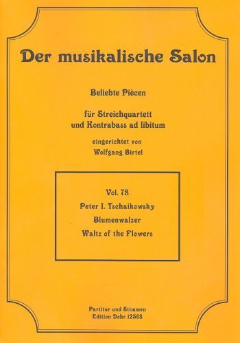 Verlag Christoph Dohr Blumenwalzer : für Streichquartett (Kontrabass ad lib) Partitur und Stimmen