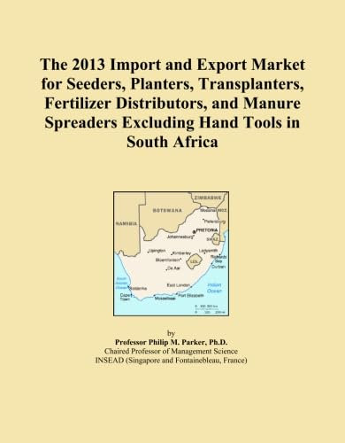 The 2013 Import and Export Market for Seeders, Planters, Transplanters, Fertilizer Distributors, and Manure Spreaders Excluding Hand Tools in South Africa