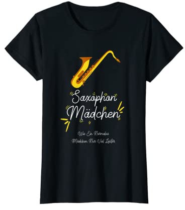 Saxophon Mädchen Musiker Blaskapelle Bläser T-Shirt
