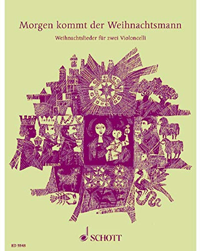 Morgen kommt der Weihnachtsmann: 33 beliebte Weihnachtslieder. 2 Violoncelli, Gitarre ad libitum. Spielpartitur.